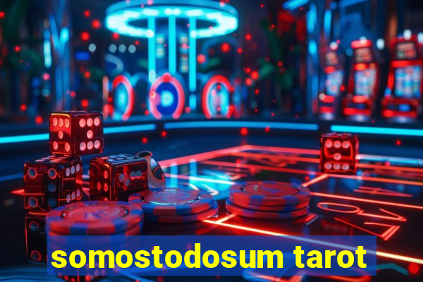 somostodosum tarot